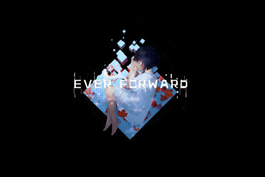 Ever Forward Ever Forward