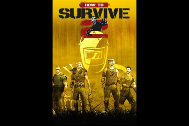 How to Survive 2 How to Survive 2